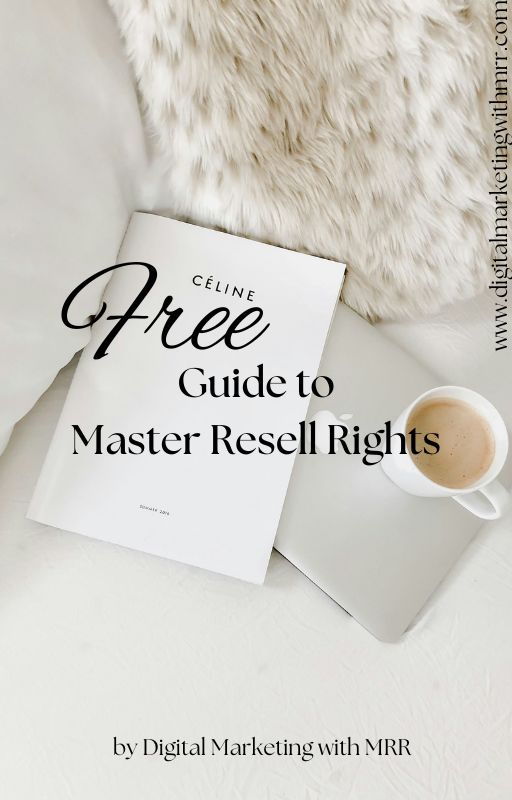 Free Guide to Master Resell Rights (MRR)